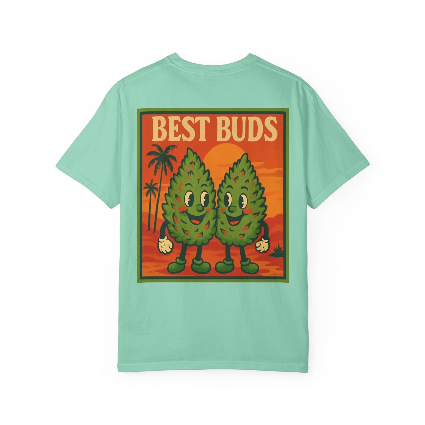 Best Buds Unisex Garment-Dyed T-Shirt