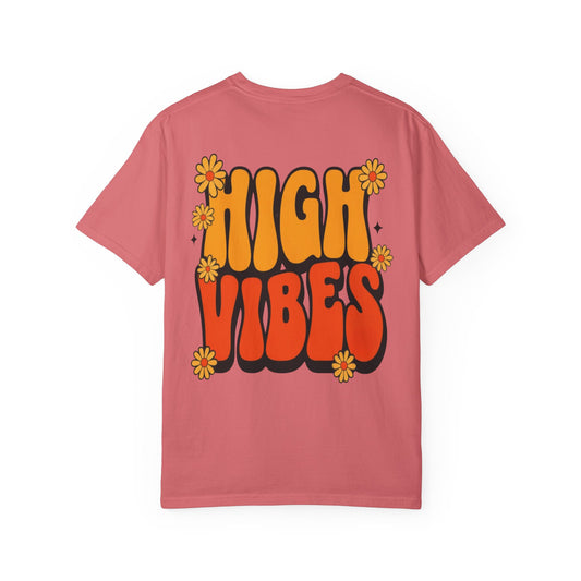 High Vibes Retro Floral Unisex Garment-Dyed T-Shirt