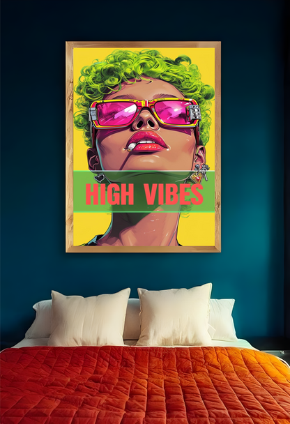 High Vibes Pop Art Face Poster
