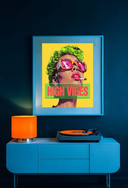 High Vibes Pop Art Smoking Poster