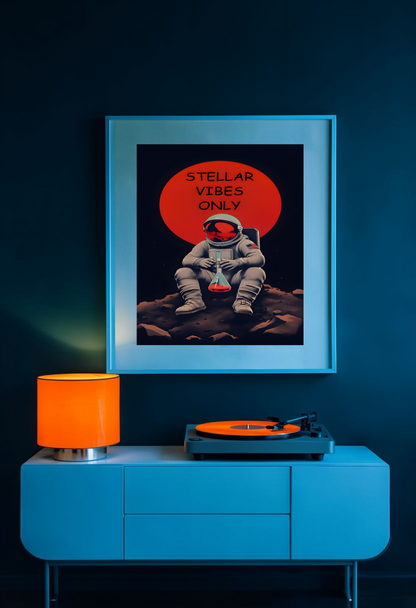 Stellar Vibes Only Astronaut Poster