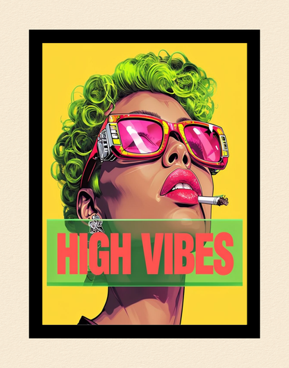 High Vibes Pop Art Smoking Poster