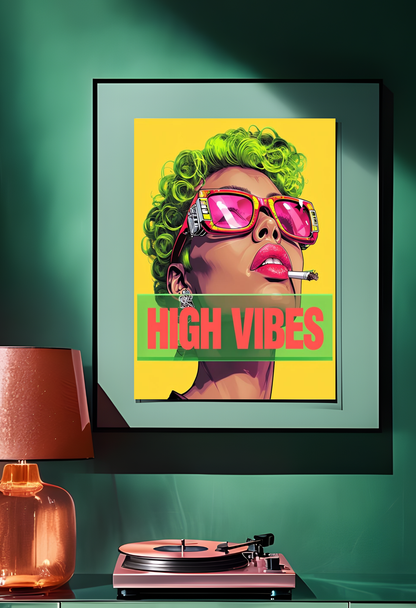 High Vibes Pop Art Smoking Poster