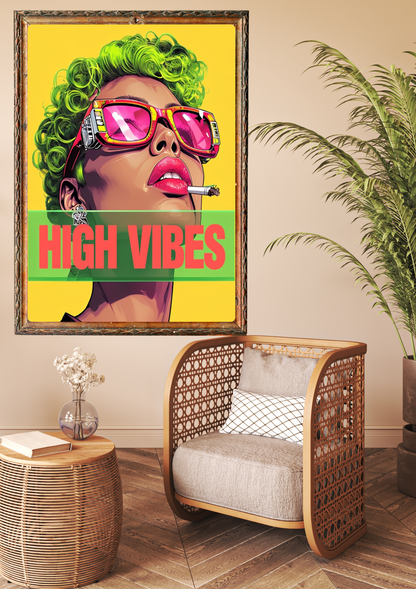 High Vibes Pop Art Smoking Poster