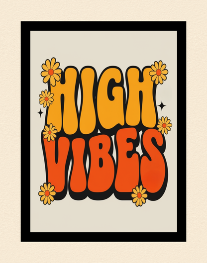 High Vibes Retro Flower Poster