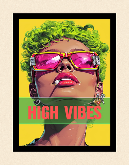 High Vibes Pop Art Face Poster