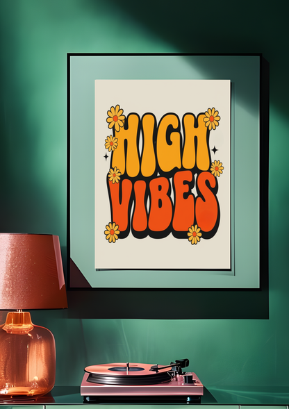 High Vibes Retro Flower Poster