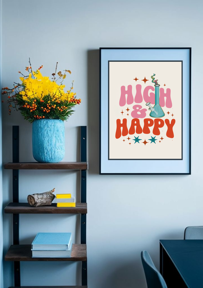 High & Happy Poster