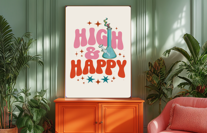 High & Happy Poster