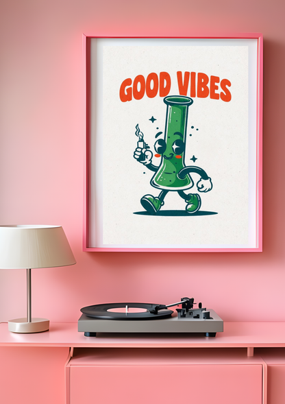 Good Vibes Poster